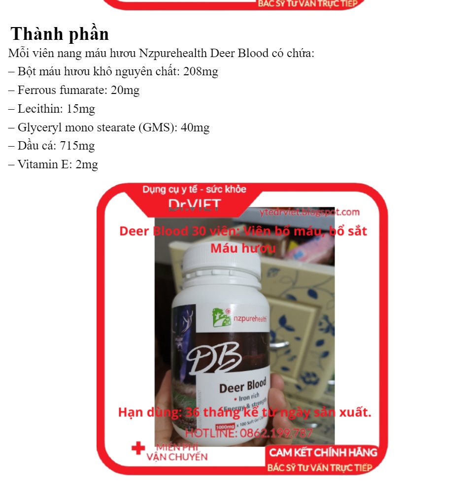 Viên nang máu hươu bổ máu, cấp sắt Deer Blood NZPurehealth (30 viên) - Cung cấp sắt, protein, amino axit, hỗ trợ người suy nhược cơ thể, thiếu máu, thiếu sắt, bổ sung protein phục hồi thể trạng khỏe mạnh 46 Viên nang máu hươu bổ máu, cấp sắt Deer Blood NZPurehealth (30 viên) - Cung cấp sắt, protein, amino axit, hỗ trợ người suy nhược cơ thể, thiếu máu, thiếu sắt, bổ sung protein phục hồi thể trạng khỏe mạnh