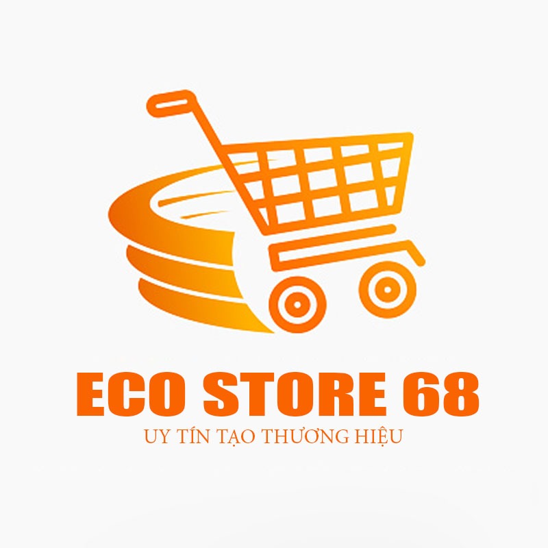 ECO STORE 68 _ KHO SỈ GIA DỤNG 68