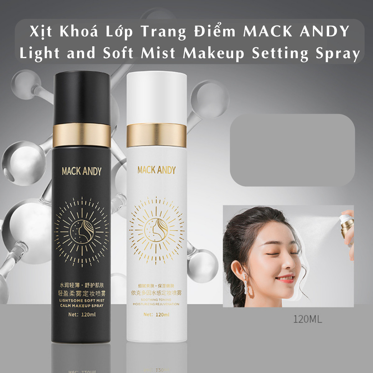 Xịt Khoáng Khóa Lớp Trang Điểm MACK ANDY Light and Soft Mist Makeup Setting Spray 120ml