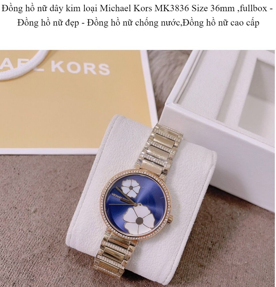 HCM]Đồng hồ nữ dây kim loại Michael Kors MK3836 Size 36mm fullbox ...