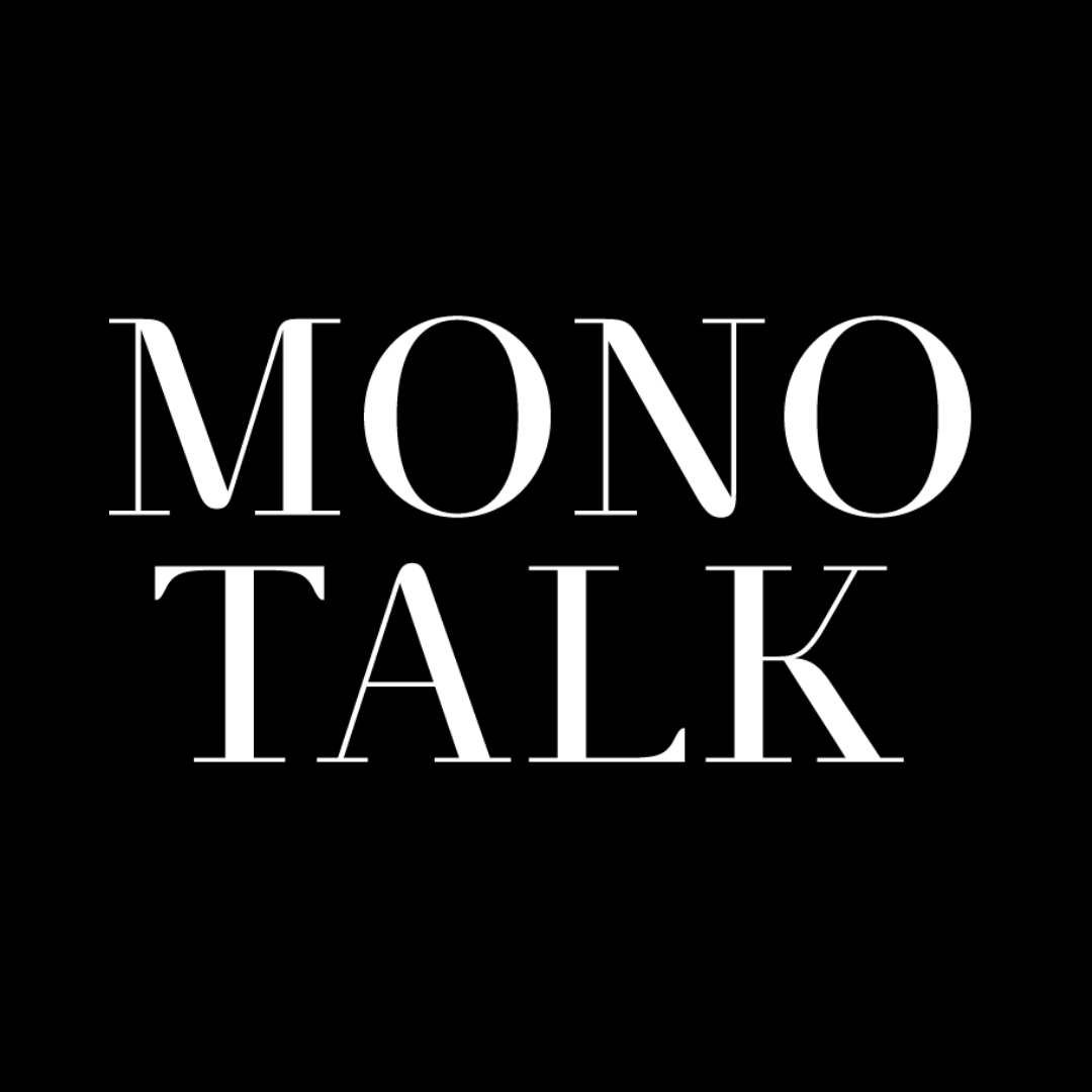 MONO TALK