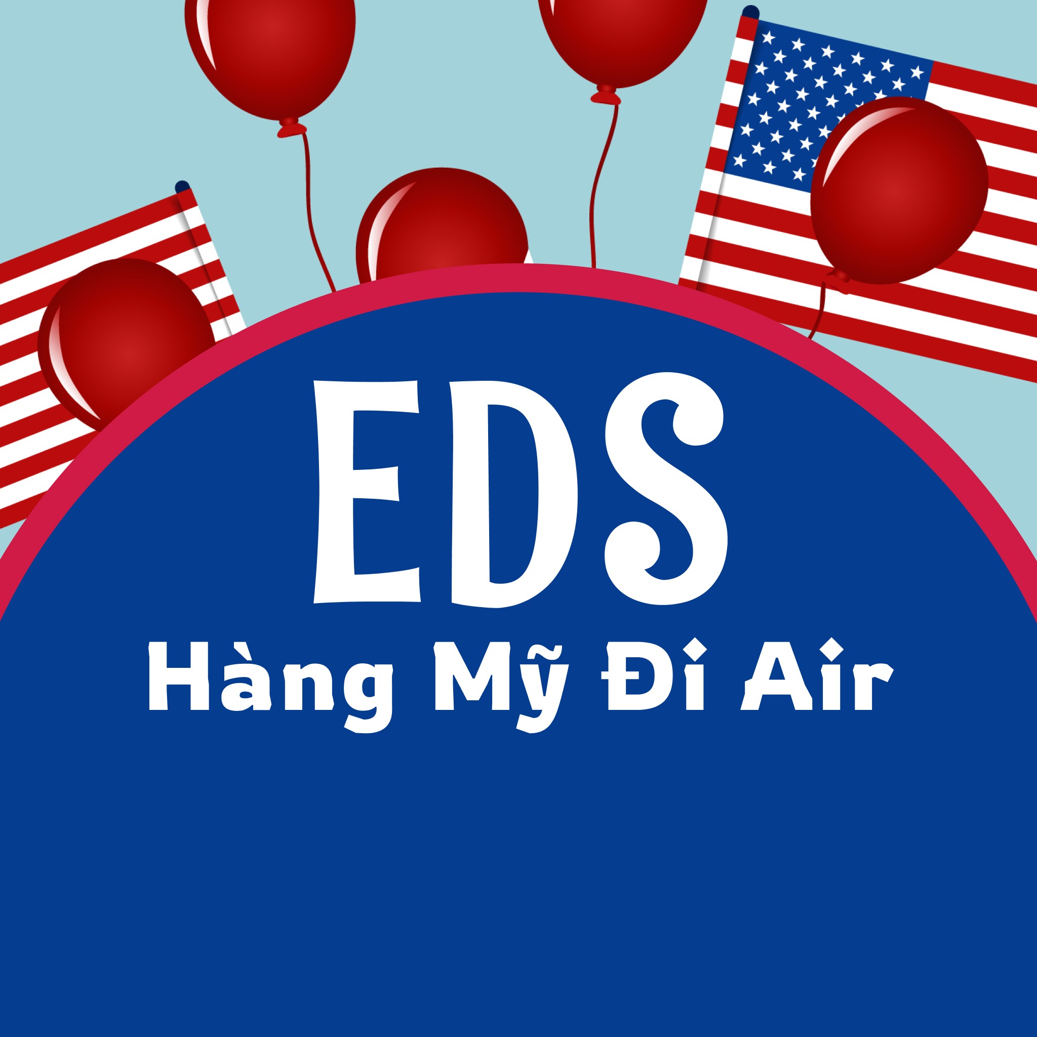 EDS - HÀNG MỸ ĐI AIR