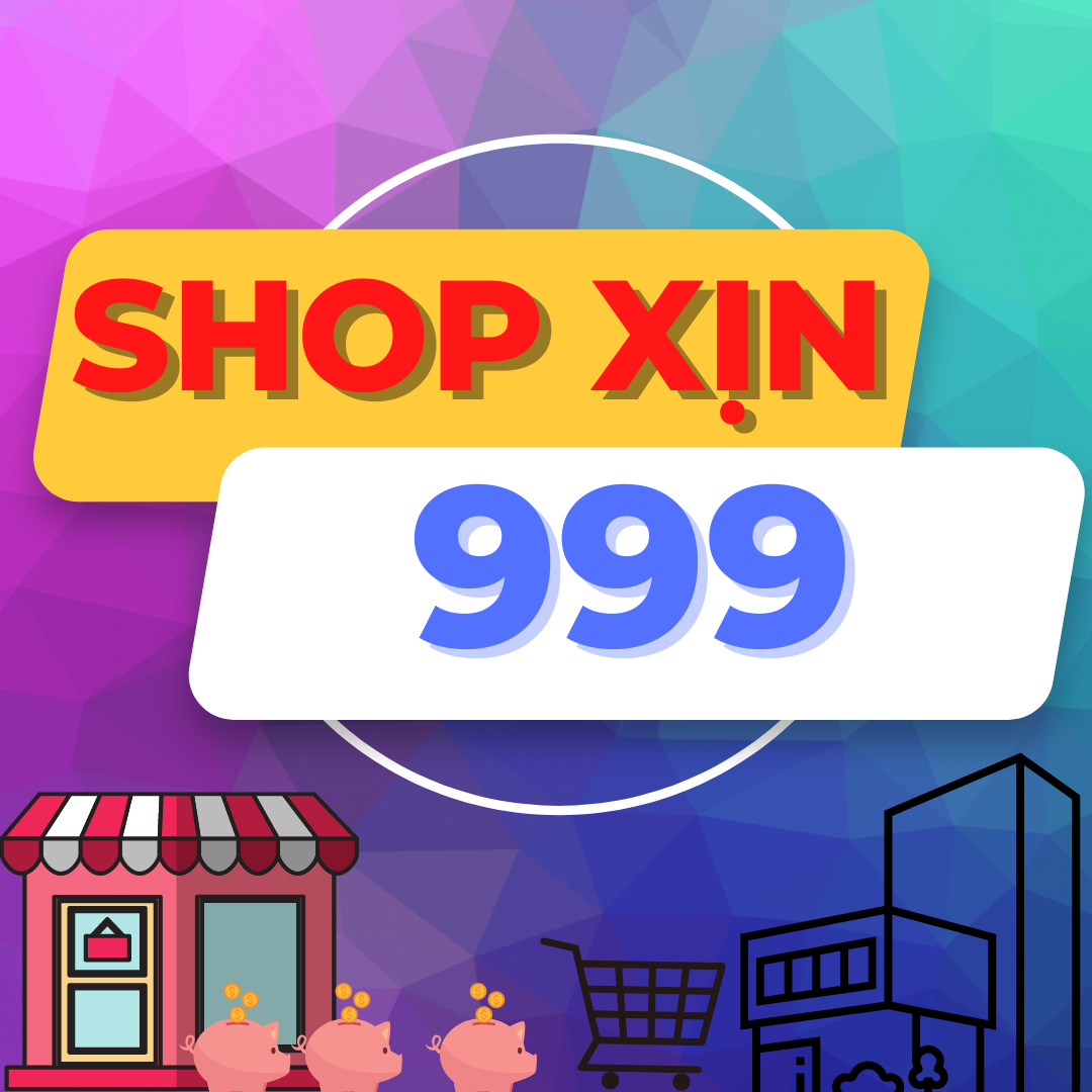 SHOP XỊN 999