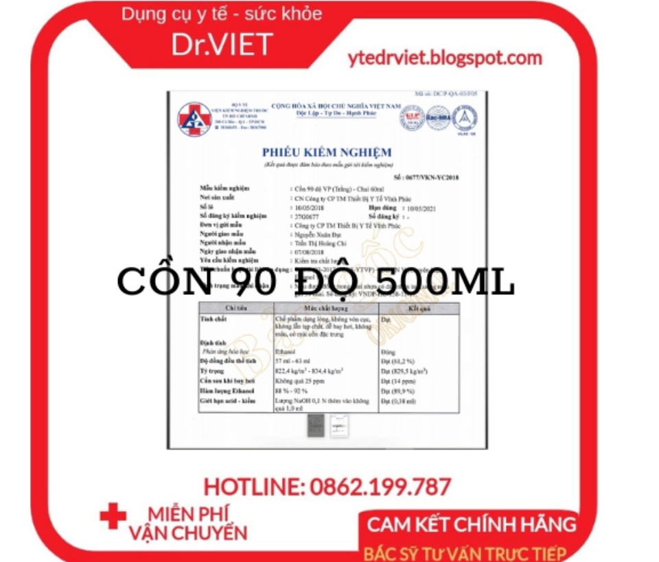 Cồn 90 độ 500ml Vĩnh Phúc, Dùng để diệt khuẩn dụng cu y tế, bề mặt trong y tế.vi khuẩn Staphylococcus aureus, Pseudomona, Sát trùng vết thương: Tẩm cồn vào bông bôi lên chỗ cần sát trùng., Vệ sinh dụng cụ y tế, dụng cụ 66 Cồn 90 độ 500ml Vĩnh Phúc, Dùng để diệt khuẩn dụng cu y tế, bề mặt trong y tế.vi khuẩn Staphylococcus aureus, Pseudomona, Sát trùng vết thương: Tẩm cồn vào bông bôi lên chỗ cần sát trùng., Vệ sinh dụng cụ y tế, dụng cụ