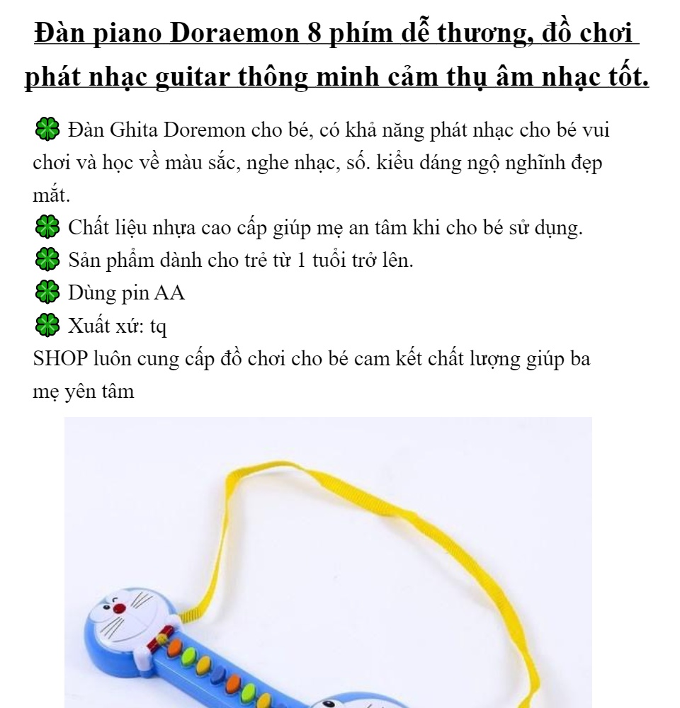 Đàn piano Doraemon 8 phím dễ thương, đồ chơi phát nhạc guitar thông minh cảm thụ âm nhạc tốt. Đàn piano Doraemon 8 phím dễ thương, đồ chơi phát nhạc guitar thông minh cảm thụ âm nhạc tốt.